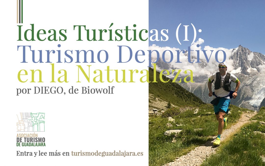 Ideas y tendencias turísticas (I): Turismo de deporte en la naturaleza